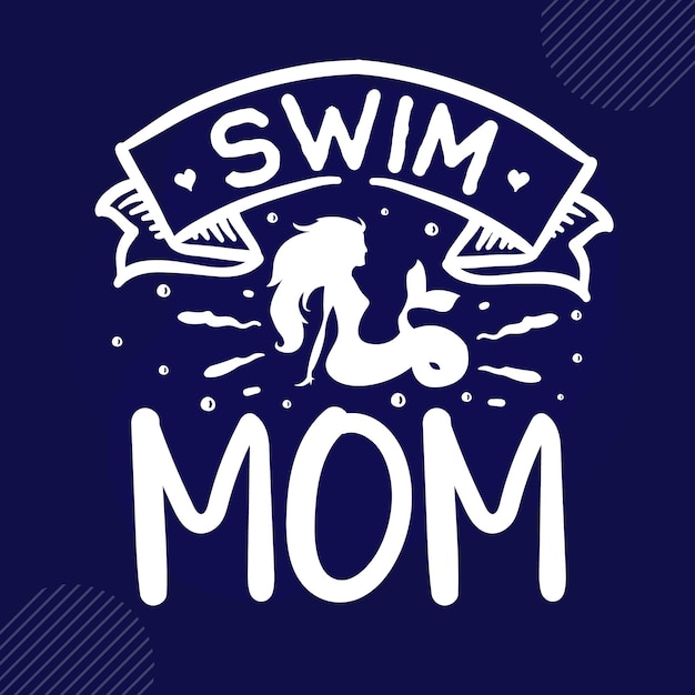 Pływać Mama Napis Premium Wektorów