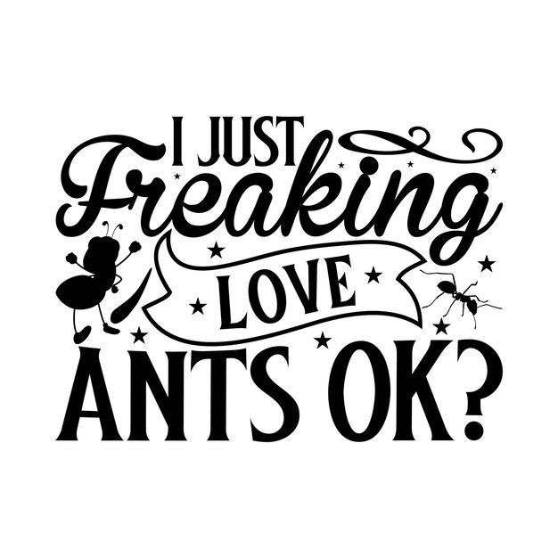 Plik wektorowy po prostu cholernie kocham mrówki