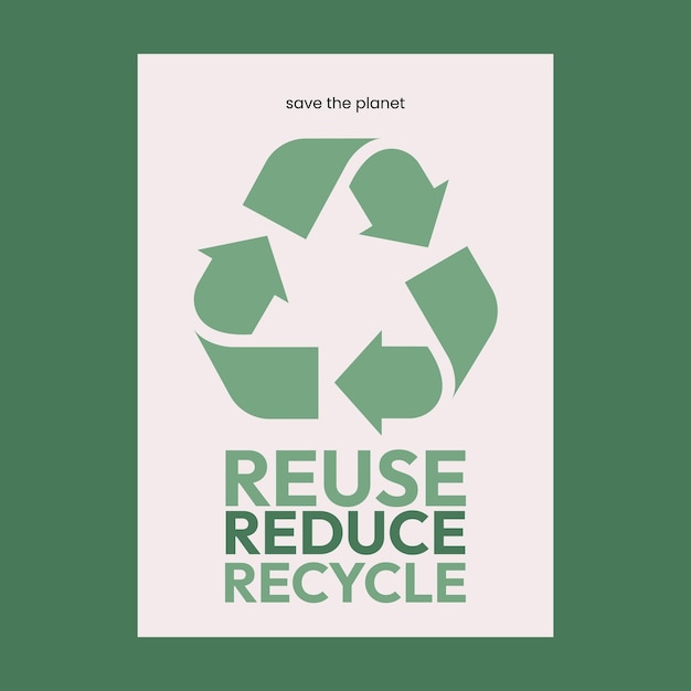Plik wektorowy ponowne użycie, zmniejszenie recyklingu plakatu ze znakiem ponownego użycia, płaską ilustracją wektorową, projekt światowego dnia środowiska