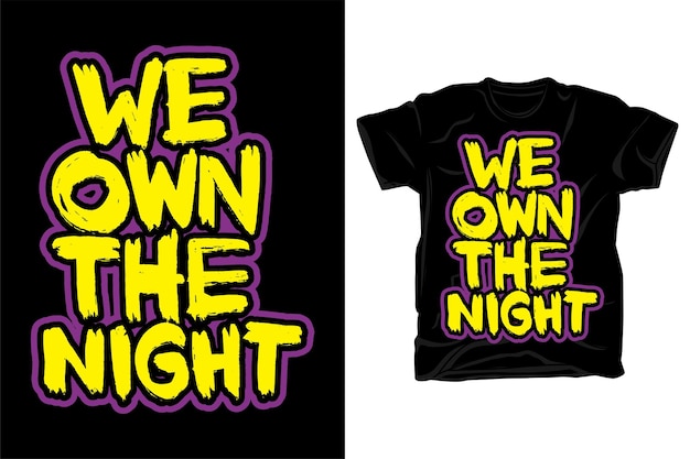 Posiadamy Nocną Ręcznie Rysowaną Typografię W Stylu T Shirt