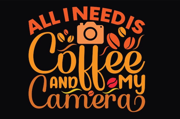 Potrzebuję tylko kawy i aparatu