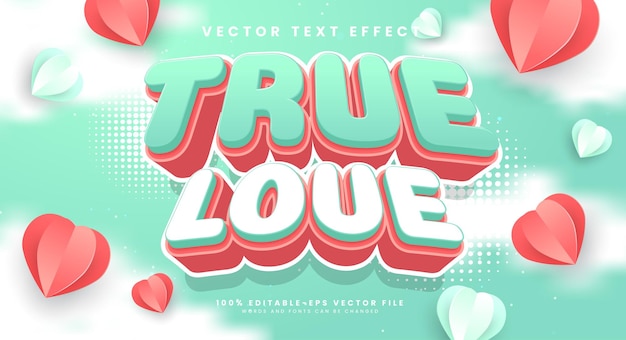 Prawdziwa Miłość 3d Edytowalny Efekt Stylu Tekstu Wektorowego Odpowiedni Do Romantycznych Motywów