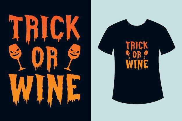 Projekt Koszulki Halloweenowej „sztuczka Lub Wino” Dla Miłośników Wina