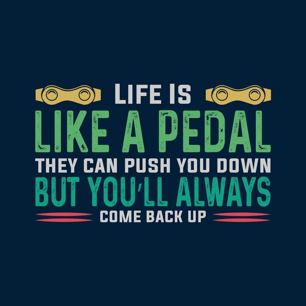 Projekt koszulki Life Is Like A Pedal na dzień roweru