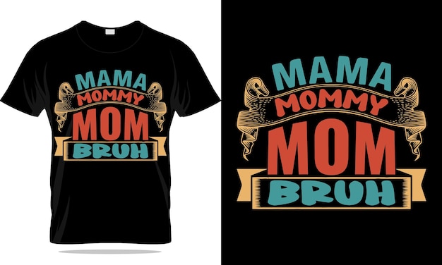 Projekt Koszulki Mama. Projekt Koszulki Mama Typografia, Projekt Cytatu Na Dzień Matki.