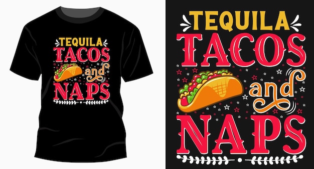 Projekt Koszulki Tequila Tacos I Naps Typografii Tacos