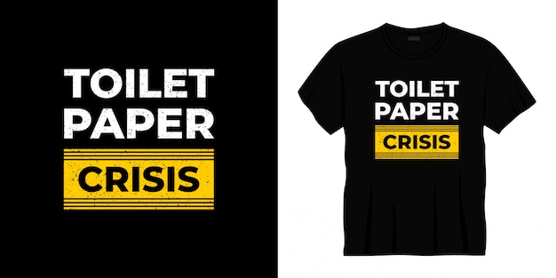 Projekt Koszulki Typografii Kryzys Papieru Toaletowego.