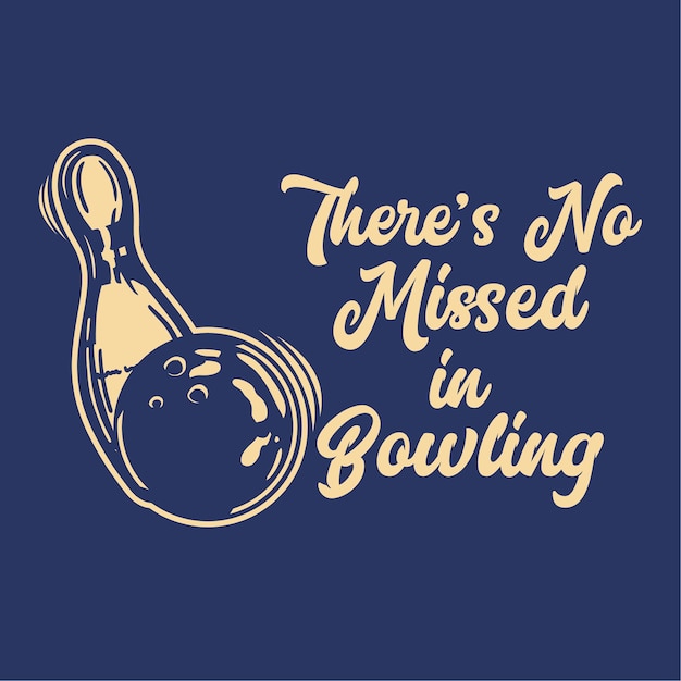 Projekt Nie Może Zabraknąć W Kręgle Z Kulą Do Kręgli Uderzając Pin Bowling Vintage Illustration