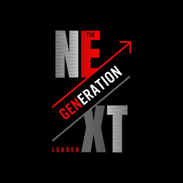 projekt typografii lidera nowej generacji dla koszulek premium vector
