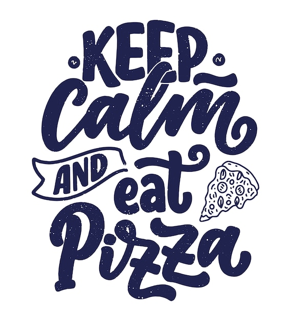 Ręcznie rysowane ettering cytat o pizzy.