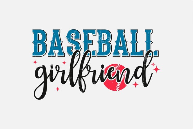 Retro Baseball Girlfriend Typografia T Shirt Design