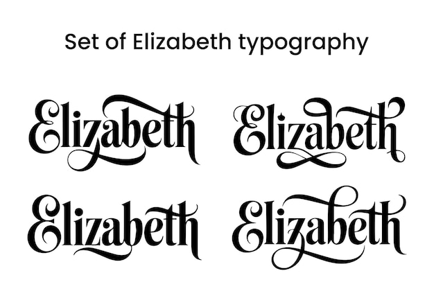 Set of Elizabeth Typography in Various Calligraphic Styles