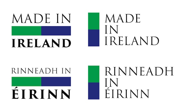 Simple Made in Ireland / Rinneadh in Eirinn (tłumaczenie irlandzkie). Tekst w barwach narodowych ułożony poziomo i pionowo.
