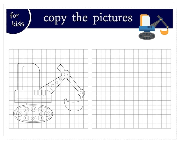 Skopiuj Obrazek Gra Edukacyjna Dla Dzieci Ilustracja Wektora Koparki Kreskówki