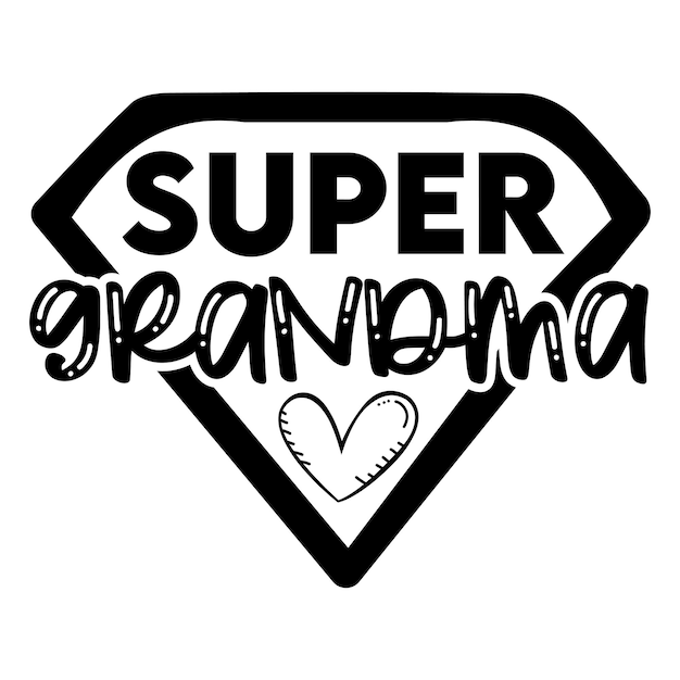 Plik wektorowy super babcia svg