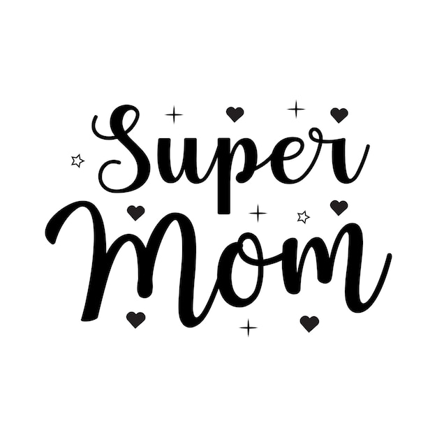 Super Mama Dzień Matki Typografia Cytuje Napis Na Kartę Podarunkową