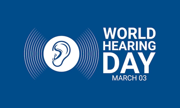 Plik wektorowy Światowy dzień słuchu: kreatywny projekt koncepcyjny dla wektorów plakatów banerowych