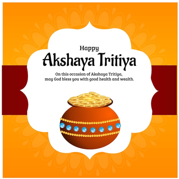 Szczęśliwy Akshaya Tritiya Ilustracja Wektorowa Twórcze Tło Festiwalu Uroczystości