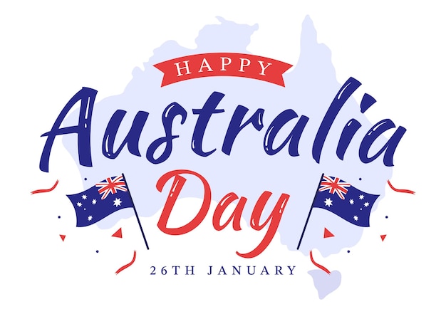 Szczęśliwy dzień australii obchodzony co roku 26 stycznia z flagami i mapą w ilustracji