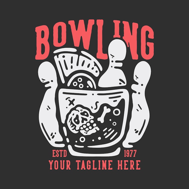 T Shirt Design Bowling Estd 1977 Z Kręgielnią I Czaszką W Szkle Na Szarym Tle Vintage Ilustracji