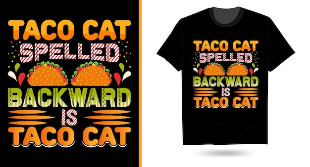 Taco Cat Orkisz Taco Svg Sublimacja Typografia T Shirt Design