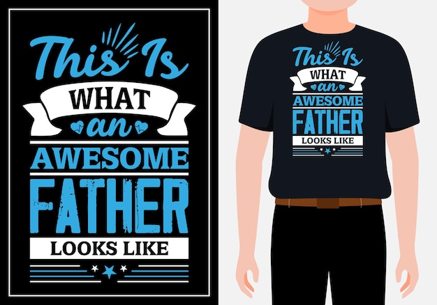 Plik wektorowy tak wygląda niesamowity ojciec typografia projekt koszulki dzień matki premium wektorów