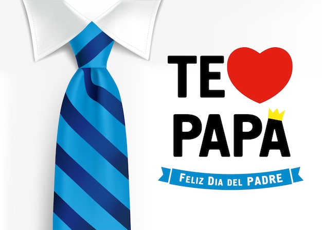 Te Amo Papa Feliz Dia Del Padre Hiszpański Elegancki Napis Kocham Cię Tato Szczęśliwego Dnia Ojca