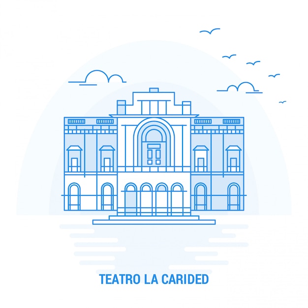 Teatro La Carided Blue Landmark