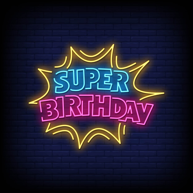 Tekst W Stylu Super Birthday Neon Signs