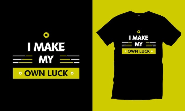 Tworzę Własne T-shirty Z Typografią Szczęścia Projektuję Nowoczesne Cytaty Typograficzne Premium Wektorów