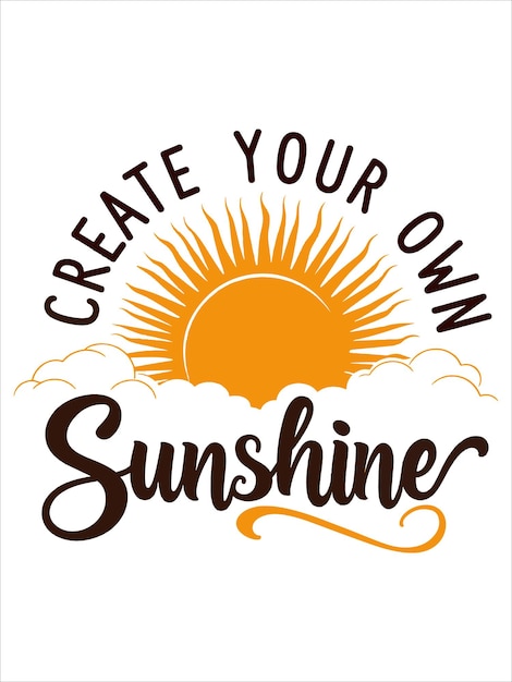 Typograficzny projekt koszulki dla Create Your Own Sunshine