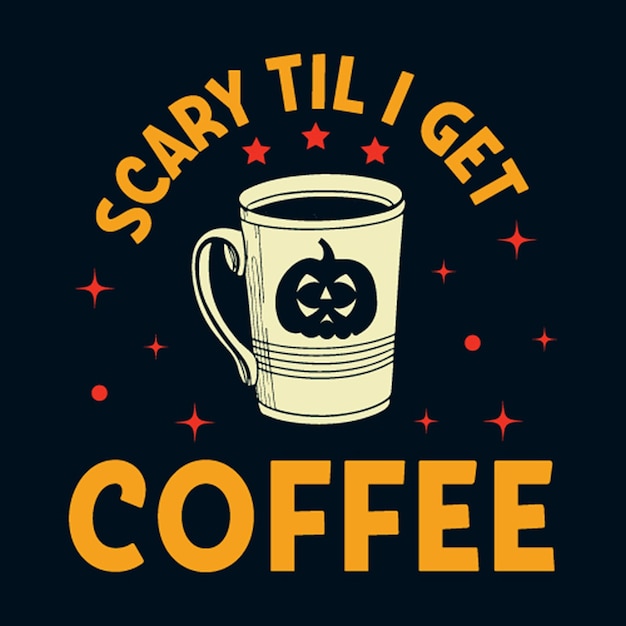 Urocza I Zabawna Sublimacja Halloween Straszna, Dopóki Nie Dostanę Strasznej Kawy Dla Miłośnika Kawy