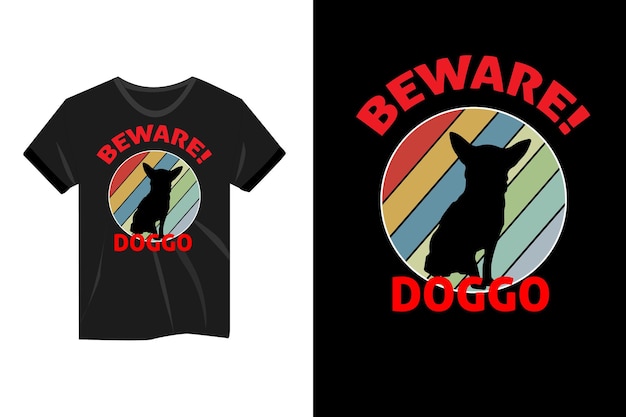 Uważaj Doggo Retro Vintage T Shirt Design