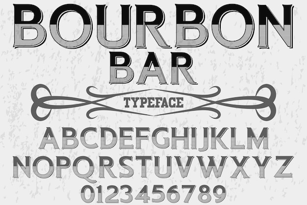 Plik wektorowy vintage bourbon bar typografia czcionki