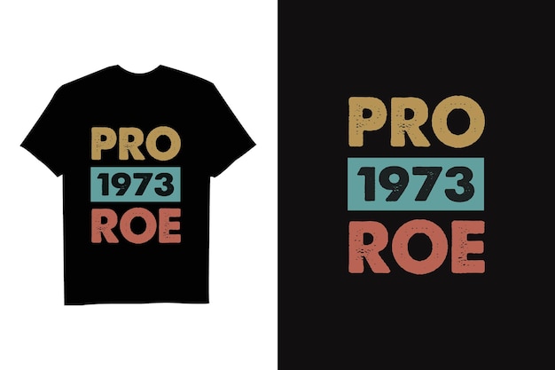 Vintage Pro Roe 1973 - Feminizm Koszulka feministyczna o prawach kobiet