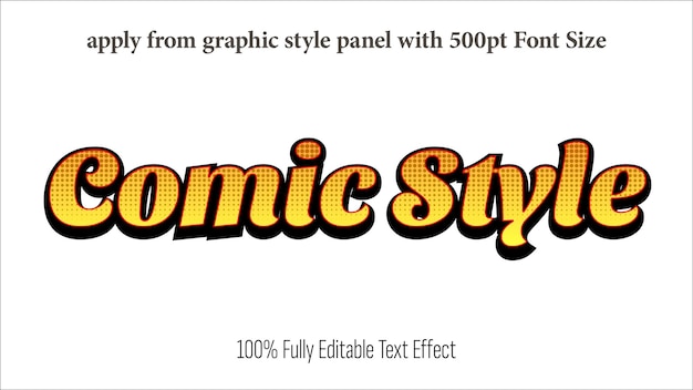 W pełni edytowalny efekt Comic Style Zastosuj z panelu stylów graficznych z rozmiarem czcionki od 350 do 500 punktów