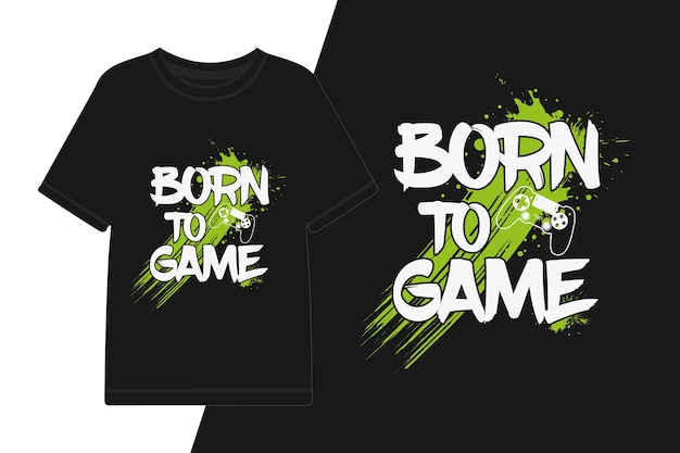 Plik wektorowy wektor urodzony do projektowania graficznych tshirtów do gier tshirt do gier