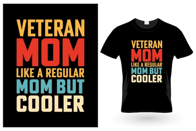 Plik wektorowy weteran matki jak zwykła mama, ale fajniejszy projekt koszulki