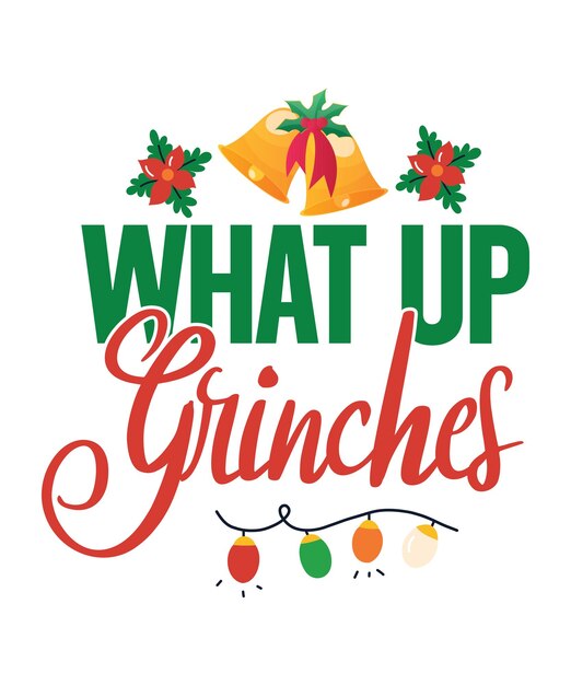 What_up_grinch