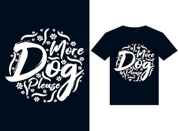 Więcej Ilustracji Dog Please Do Gotowych Do Druku Projektów Koszulek