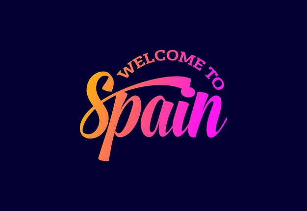 Witamy W Hiszpanii Słowo Tekst Kreatywny Projekt Czcionki Ilustracja Znak Powitalny