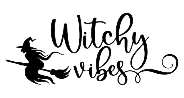 Witch Vibes Typografia Projektowanie Graficzne Sylwetka Wektor Czarownicy