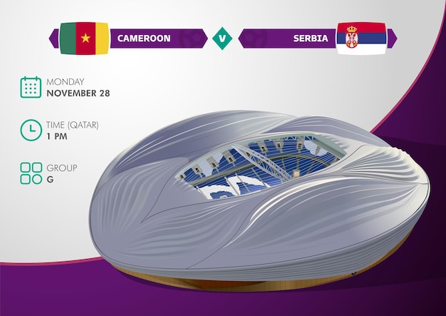 Plik wektorowy world cup 2022, stadion al janoub budynki wektorowe 3d z harmonogramem meczu kamerun vs serbia