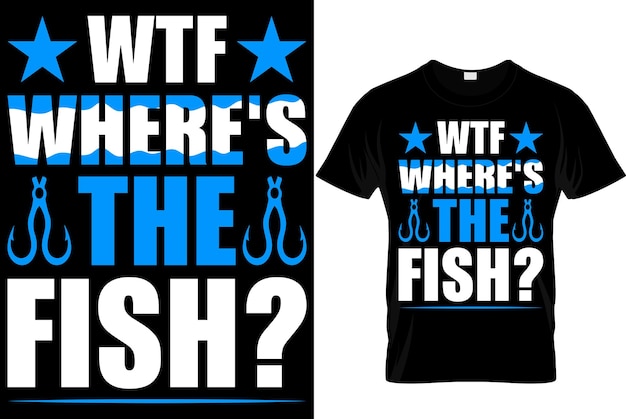Plik wektorowy wtf, gdzie jest projekt koszulki do łowienia ryb