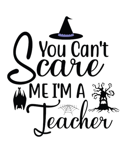 Plik wektorowy you_cant_scare_me_im_a_teacher