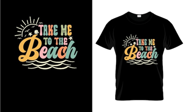 Zabierz mnie na plażę kolorowa grafika koszulki letniej koszulki