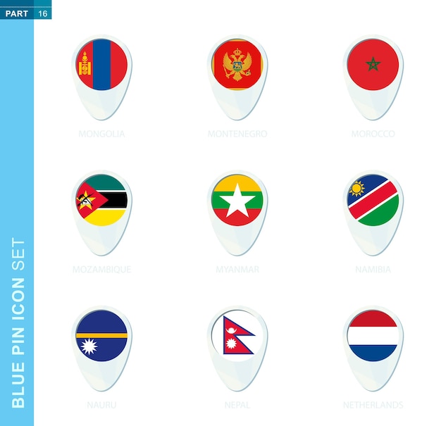 Zestaw Flag Pin, Ikona Lokalizacji Mapy W Kolorach Niebieskim Z Flagą Mongolii, Czarnogóry, Maroka, Mozambiku, Myanmaru, Namibii, Nauru, Nepalu, Holandii