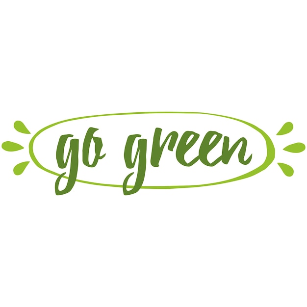 Zielona etykieta ekologiczna z tekstem Go Green w zieloną, ręcznie rysowaną ramkę do nadruku logo labele