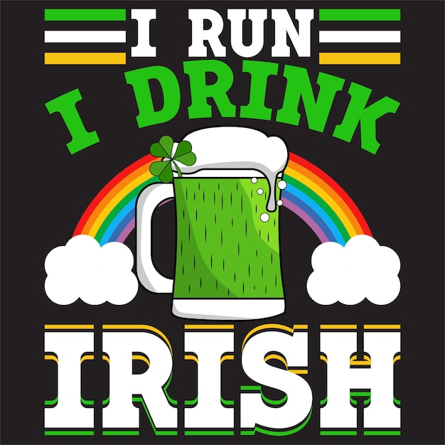 Plik wektorowy zielony kubek z zielonym piwem i napisem biegam i piję po irlandzku.
