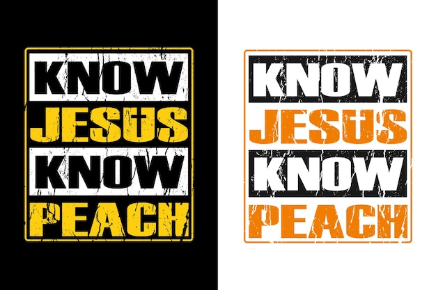 Plik wektorowy znaj jezus zna projekt koszulki z typografią brzoskwiniową
